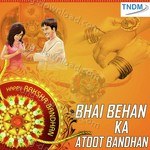 Bhai Behan Ka Atoot Bandhan - Laxmikant - Pyarelal Song Download